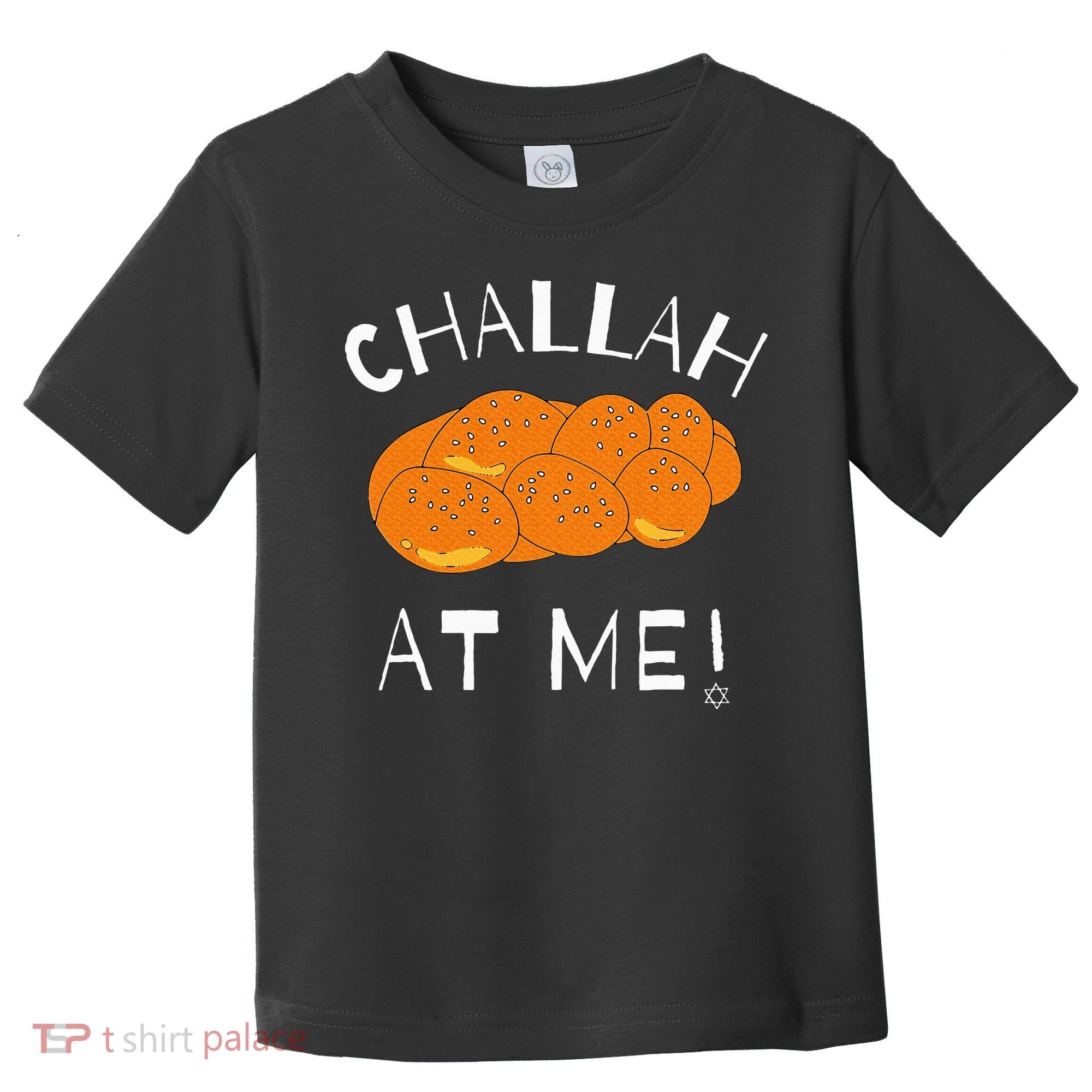 Challah at Me Rosh Hashanah Jewish Hanukkah Toddler T-Shirt