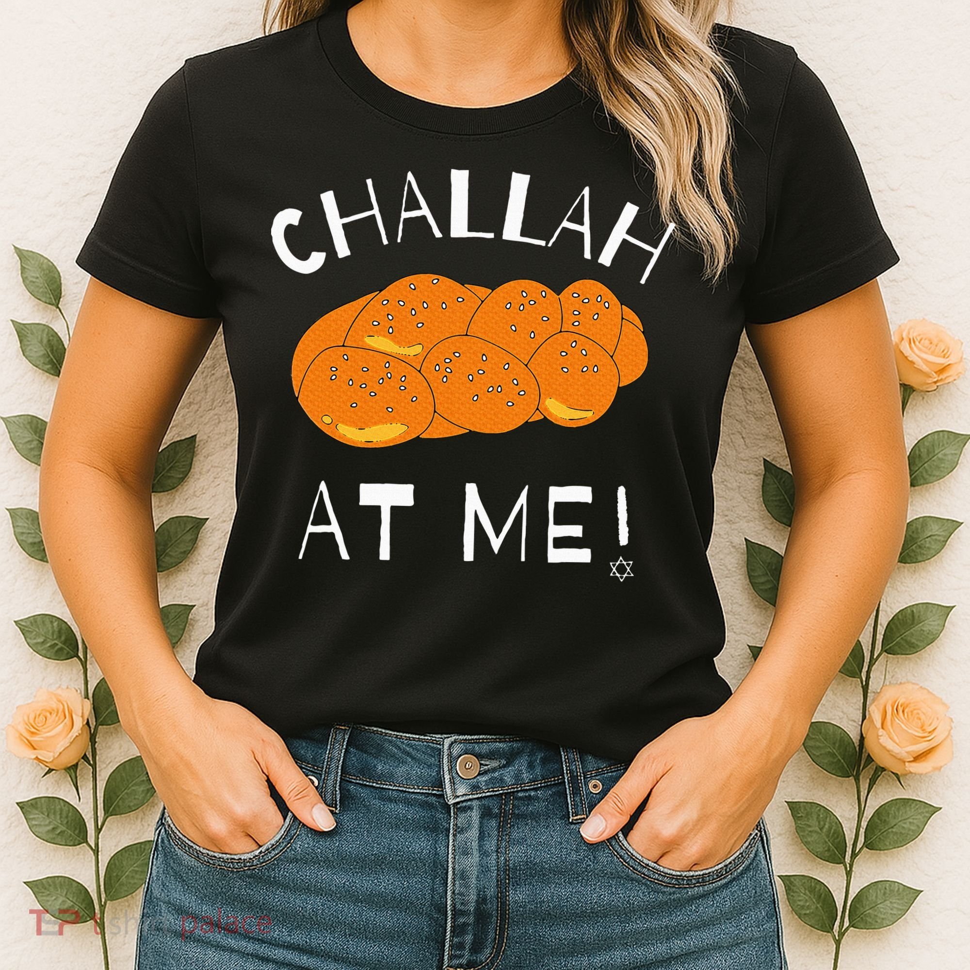 Challah at Me Rosh Hashanah Jewish Hanukkah Women's T-Shirt