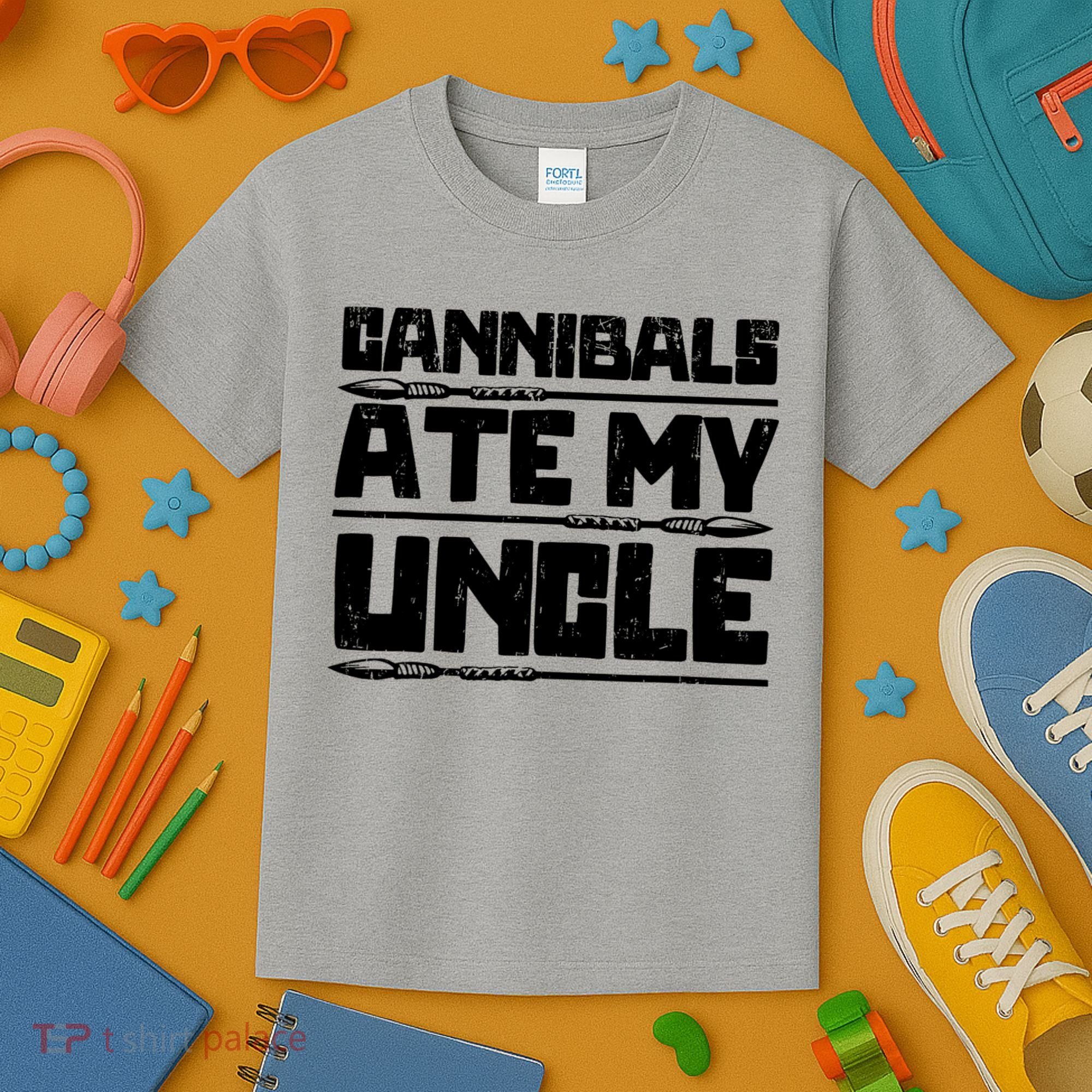 Cannibals Ate My Uncle Biden Funny Saying Kids T-Shirt