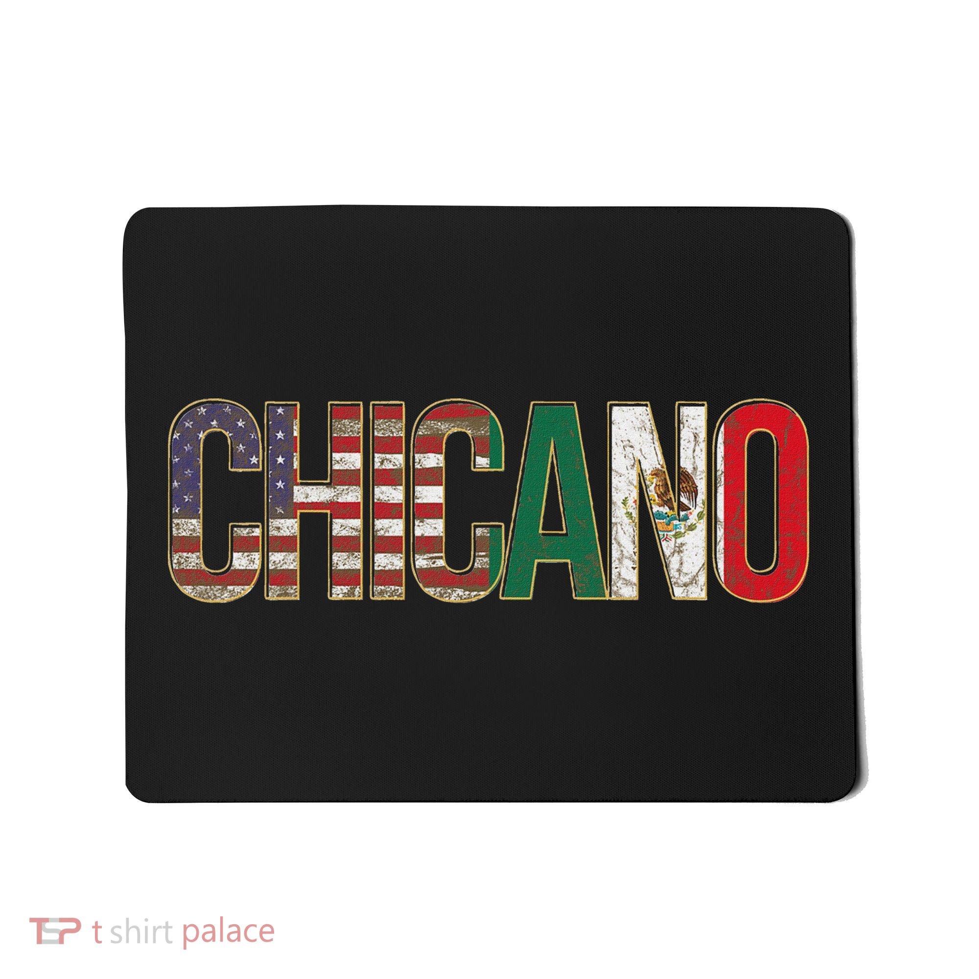 Chicano American Mexican Patriotic Chicano Mousepad