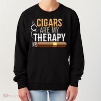 Cigars Are My Therapy Funny Humor Smoking Lover Women's Sweatshirt thumb 0