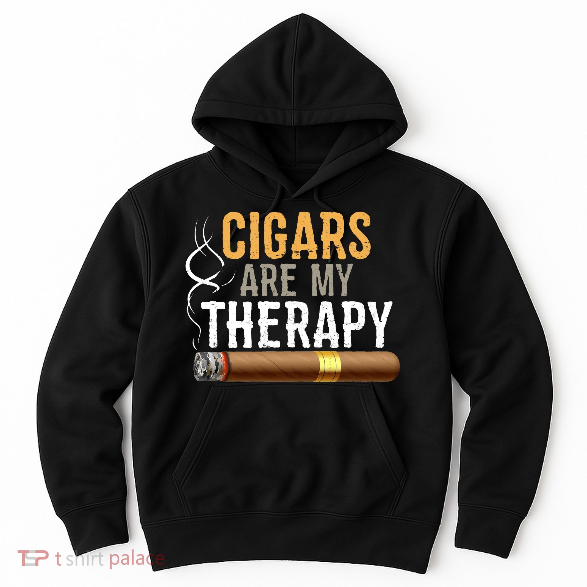 Cigars Are My Therapy Funny Humor Smoking Lover Hoodie