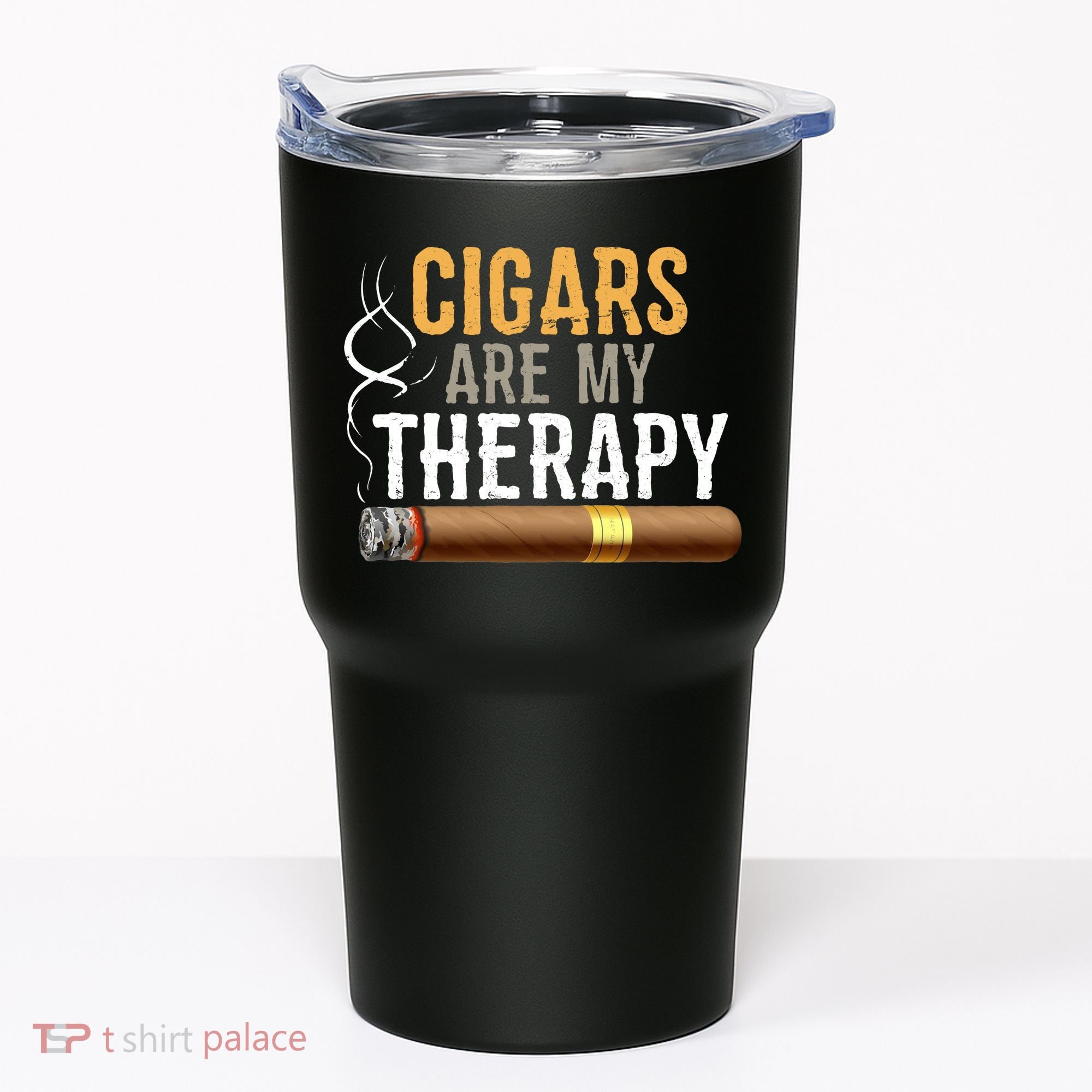 Cigars Are My Therapy Funny Humor Smoking Lover Tumbler