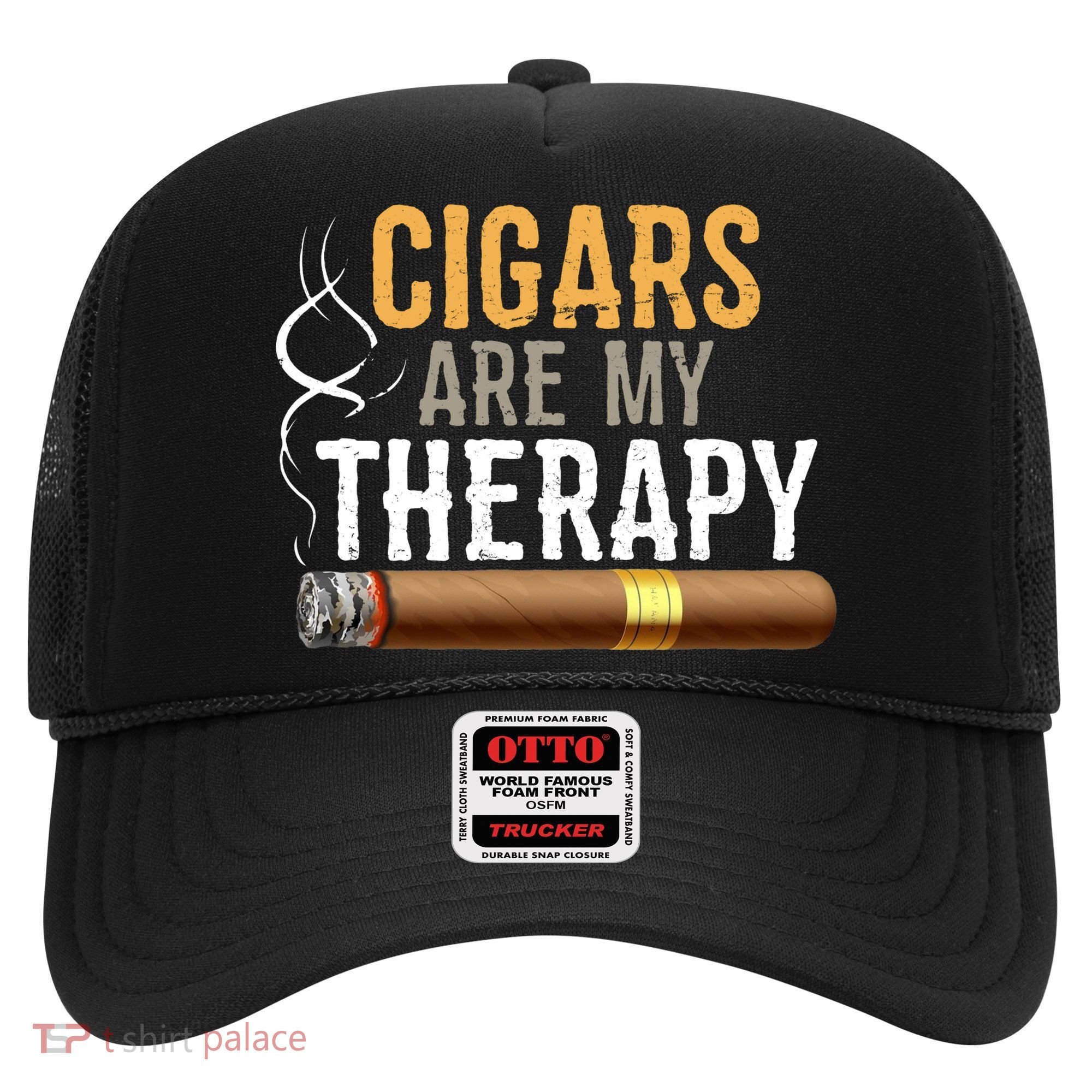 Cigars Are My Therapy Funny Humor Smoking Lover Hat