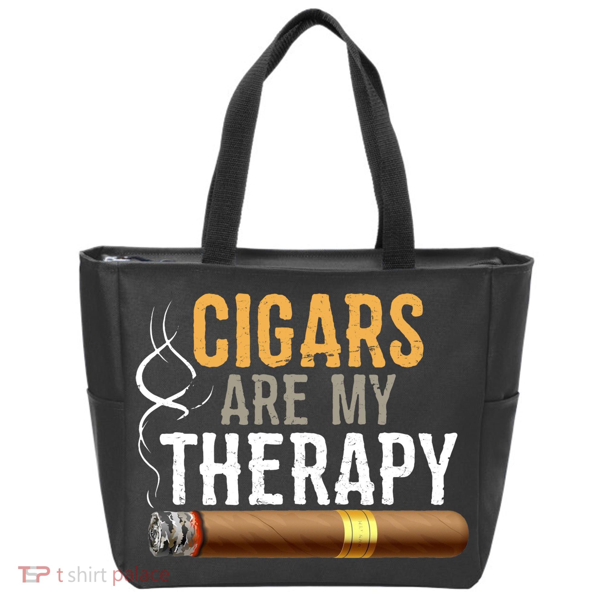 Cigars Are My Therapy Funny Humor Smoking Lover Tote Bag