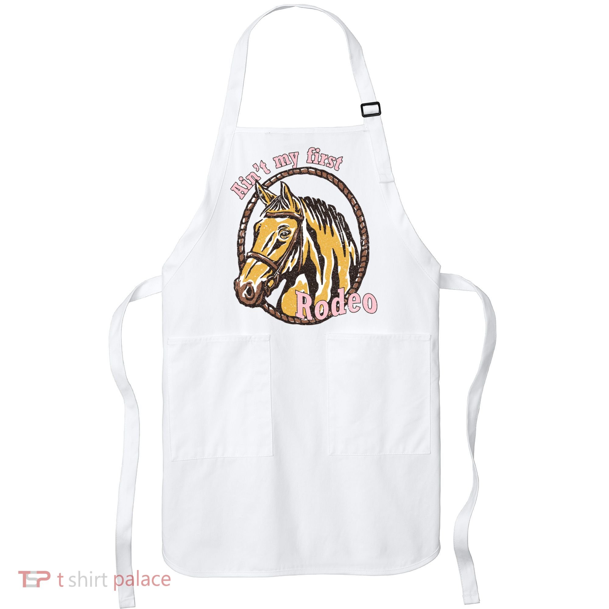 Cowboy Ain't My First Rodeo Apron