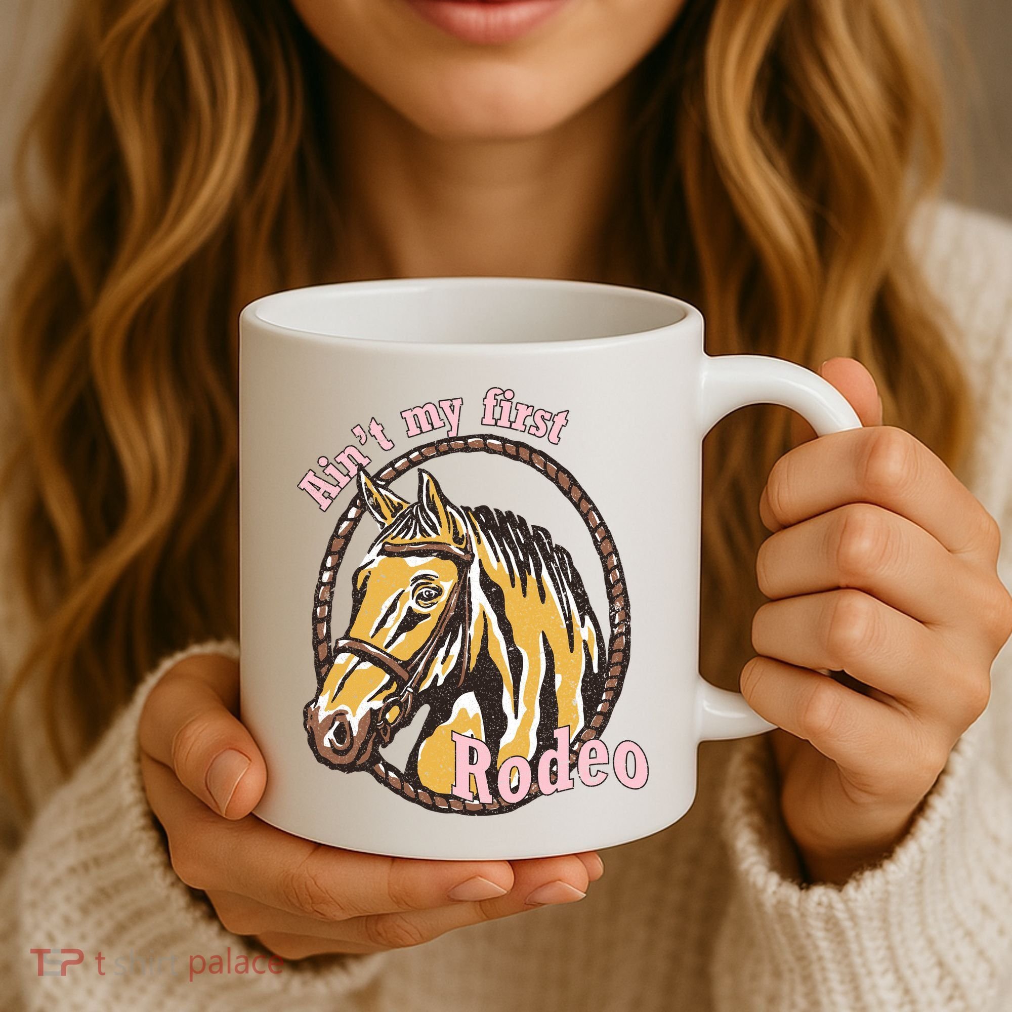 Cowboy Ain't My First Rodeo Coffee Mug