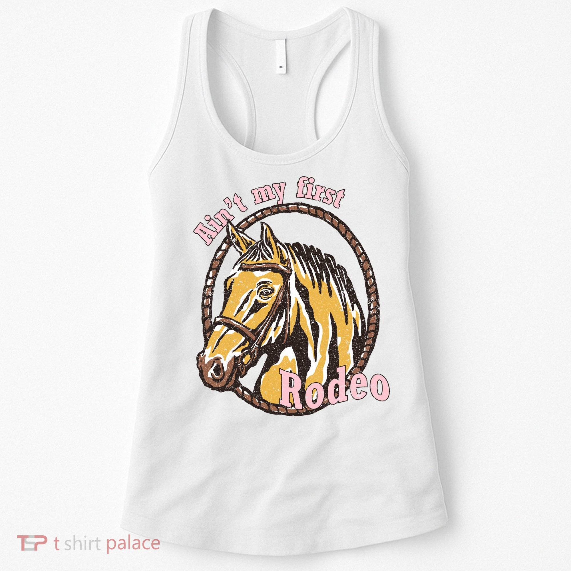 Cowboy Ain't My First Rodeo Women's Tank Top