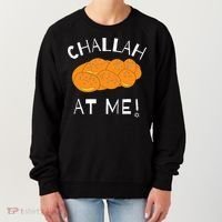 Challah at Me Rosh Hashanah Jewish Hanukkah  Women's Sweatshirt thumb 0