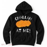 Challah at Me Rosh Hashanah Jewish Hanukkah  Hoodie thumb 0
