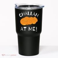 Challah at Me Rosh Hashanah Jewish Hanukkah  Tumbler thumb 0