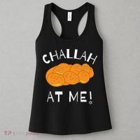 Challah at Me Rosh Hashanah Jewish Hanukkah  Women's Tank Top thumb 3