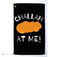 Challah at Me Rosh Hashanah Jewish Hanukkah  Golf Towel thumb 0