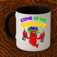 Come At Me Breaux Funny Mardi Gras Crawfish Parade Carnival Gift Coffee Mug thumb 2