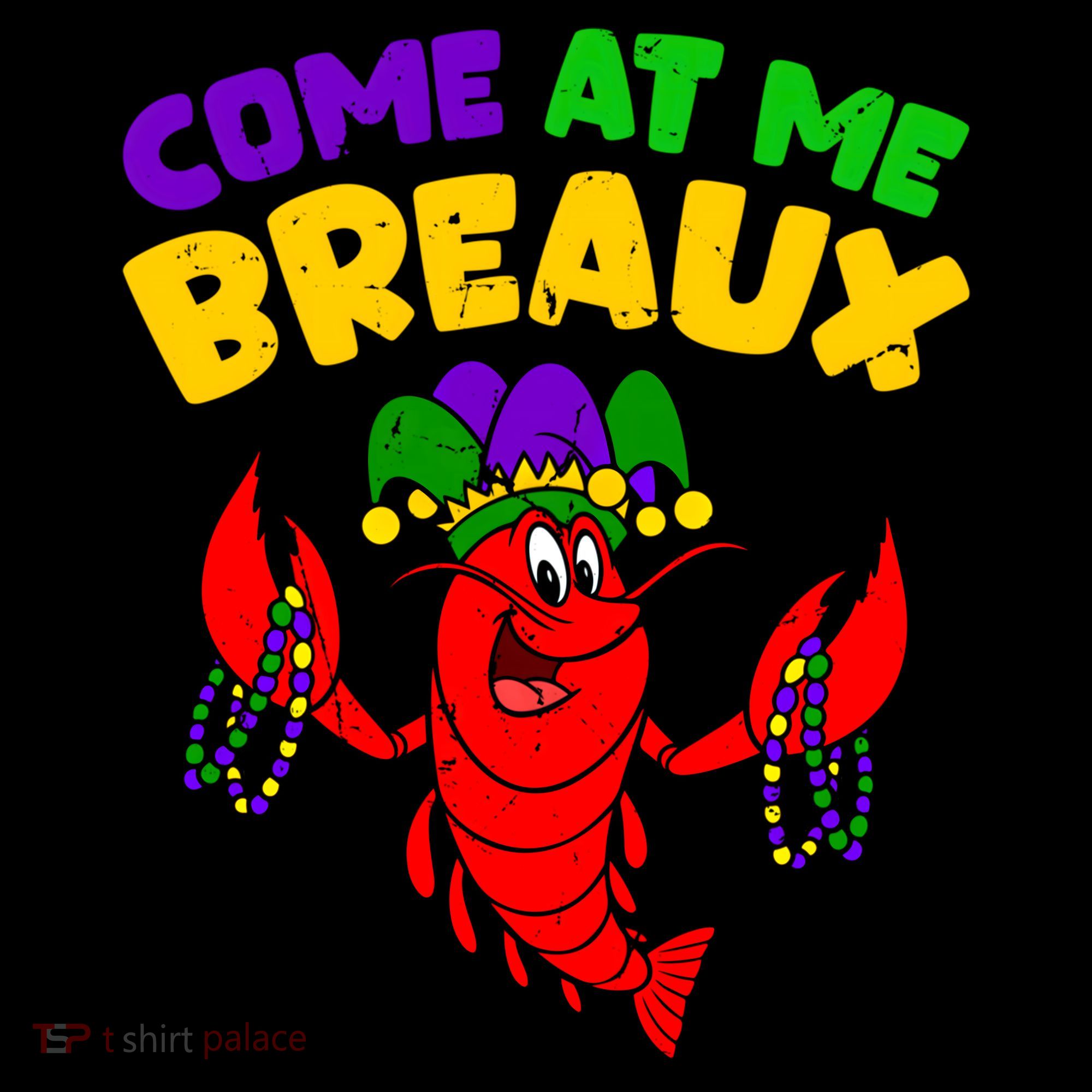Come At Me Breaux Funny Mardi Gras Crawfish Parade Carnival Gift Coffee Mug