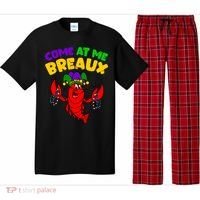 Come At Me Breaux Funny Mardi Gras Crawfish Parade Carnival Gift Pajama Set thumb 0