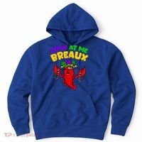 Come At Me Breaux Funny Mardi Gras Crawfish Parade Carnival Gift Hoodie thumb 0