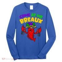 Come At Me Breaux Funny Mardi Gras Crawfish Parade Carnival Gift Long Sleeve Shirt thumb 0