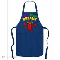 Come At Me Breaux Funny Mardi Gras Crawfish Parade Carnival Gift Apron thumb 0