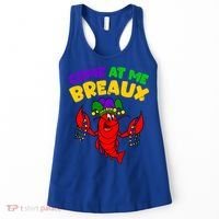 Come At Me Breaux Funny Mardi Gras Crawfish Parade Carnival Gift Women's Tank Top thumb 0