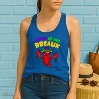 Come At Me Breaux Funny Mardi Gras Crawfish Parade Carnival Gift Women's Tank Top thumb 2