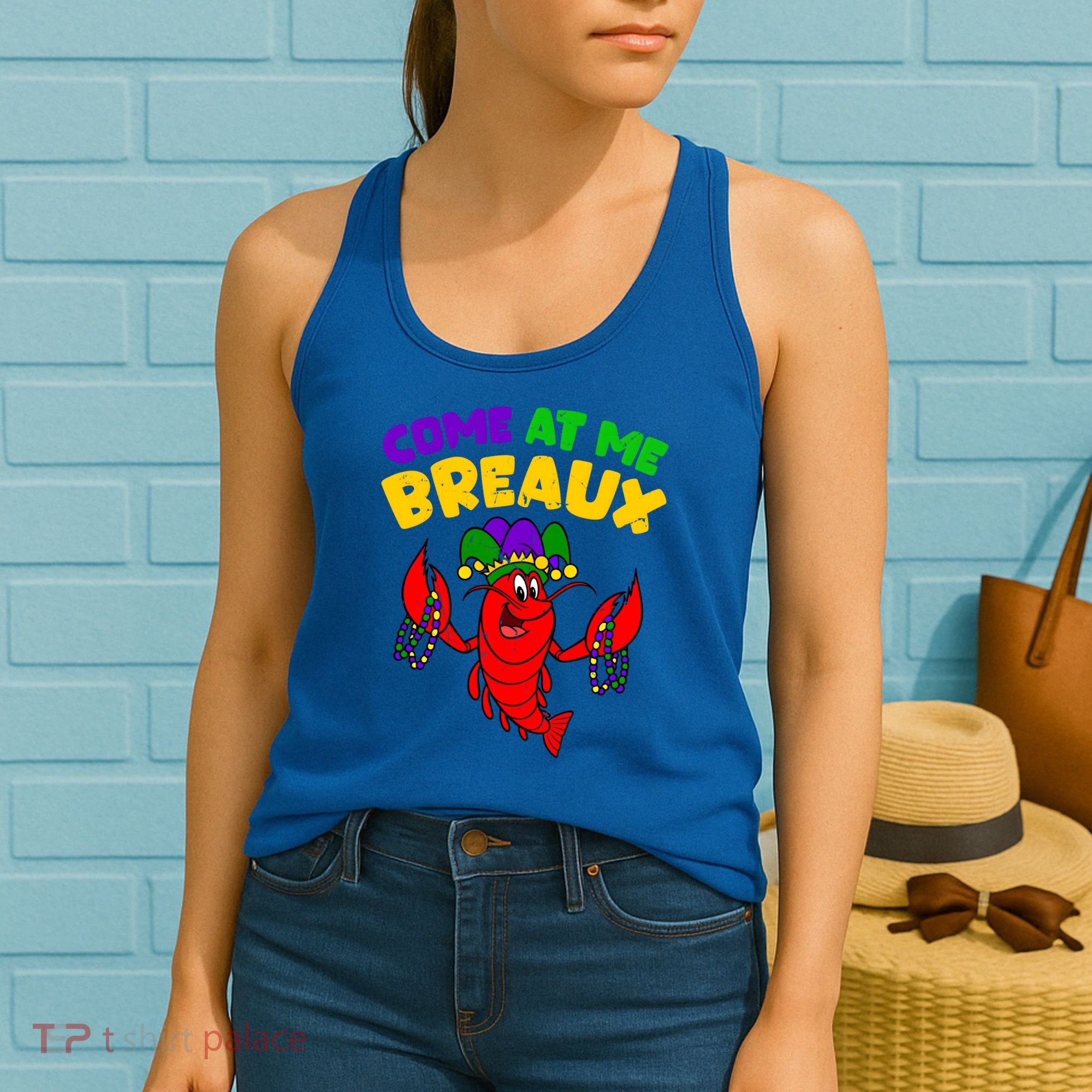 Come At Me Breaux Funny Mardi Gras Crawfish Parade Carnival Gift Women's Tank Top