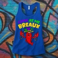 Come At Me Breaux Funny Mardi Gras Crawfish Parade Carnival Gift Women's Tank Top thumb 3