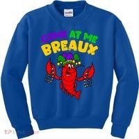 Come At Me Breaux Funny Mardi Gras Crawfish Parade Carnival Gift Kids Sweatshirt thumb 0