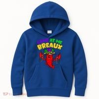 Come At Me Breaux Funny Mardi Gras Crawfish Parade Carnival Gift Kids Hoodie thumb 0