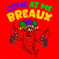 Come At Me Breaux Funny Mardi Gras Crawfish Parade Carnival Gift Santa Hat thumb 1