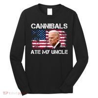 Cannibals Ate My Uncle Us Flag Biden Vinatge Long Sleeve Shirt thumb 0