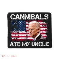 Cannibals Ate My Uncle Us Flag Biden Vinatge Mousepad thumb 0
