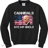 Cannibals Ate My Uncle Us Flag Biden Vinatge Kids Sweatshirt thumb 0
