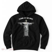 Come At Me Bro Funny Jesus Hoodie thumb 0
