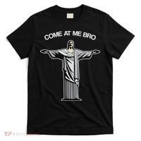 Come At Me Bro Funny Jesus T-Shirt thumb 0