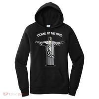 Come At Me Bro Funny Jesus Women's Hoodie thumb 0