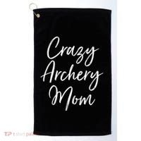 Crazy Archery Mom Mother's Day Gift For Archer Bow Meaningful Gift Golf Towel thumb 0