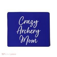Crazy Archery Mom Mother's Day Gift For Archer Bow Meaningful Gift Mousepad thumb 0
