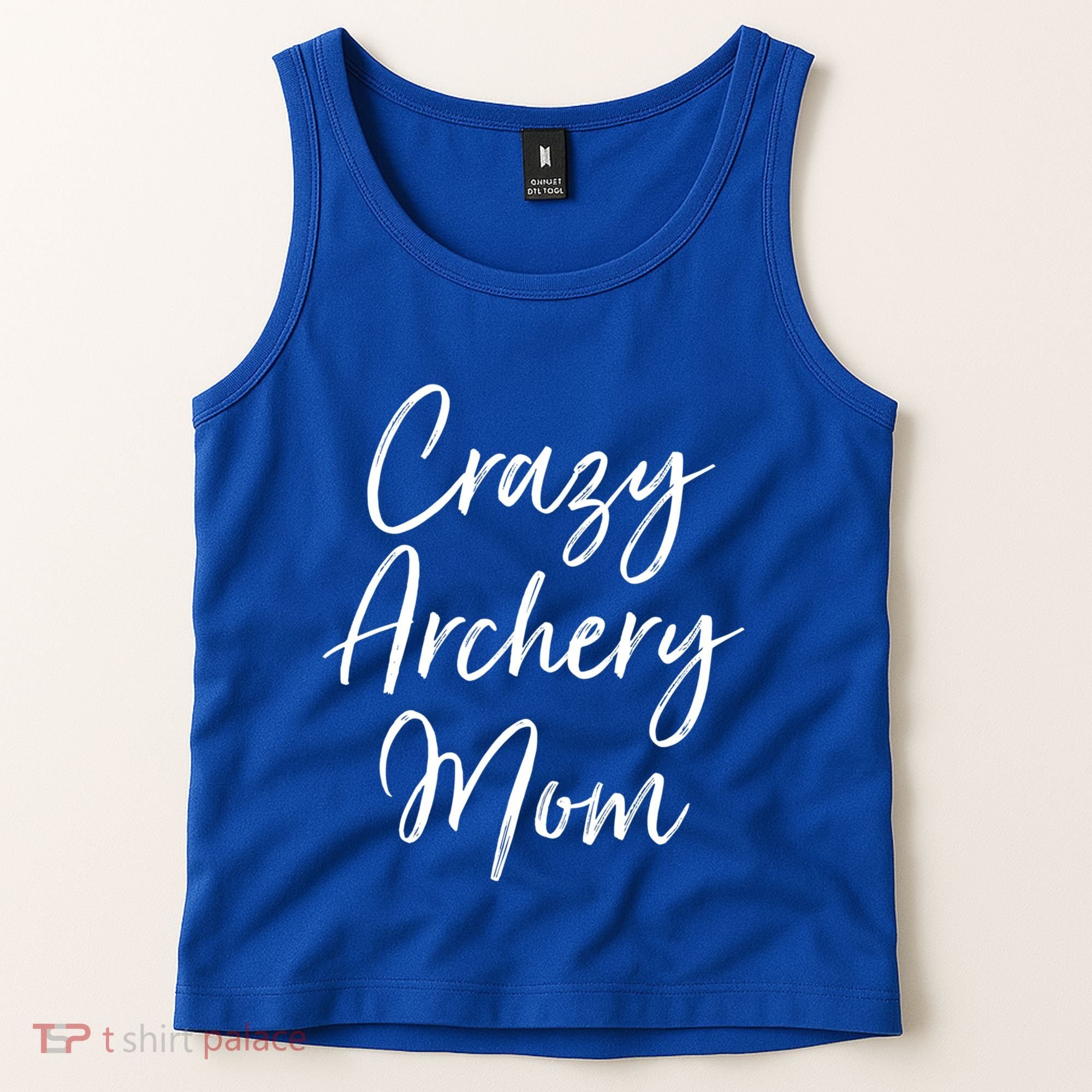 Crazy Archery Mom Mother's Day Gift For Archer Bow Meaningful Gift Tank Top