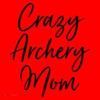 Crazy Archery Mom Mother's Day Gift For Archer Bow Meaningful Gift Santa Hat thumb 1