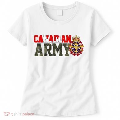 Canadian Army Military Veteran Women's T-Shirt