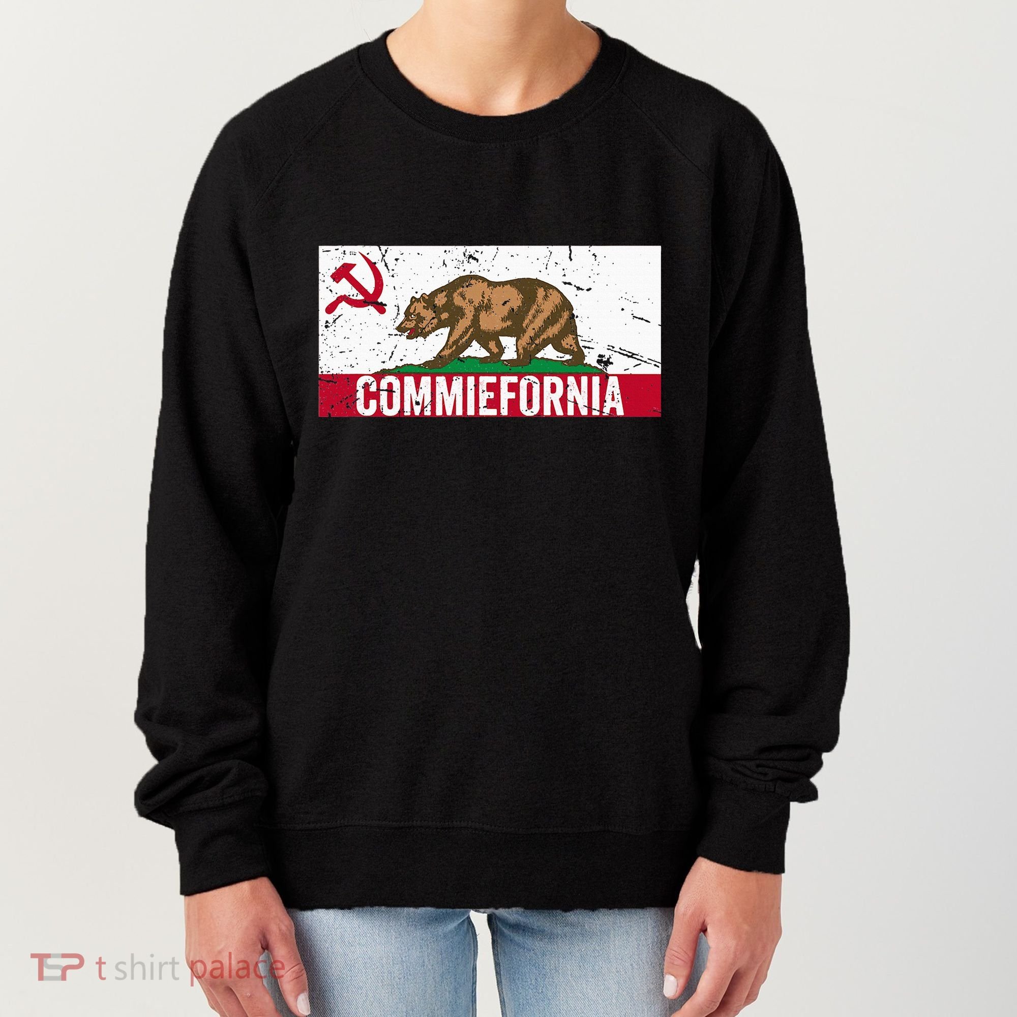 Commiefornia Anti Marxist Communist California Flag Women's Sweatshirt