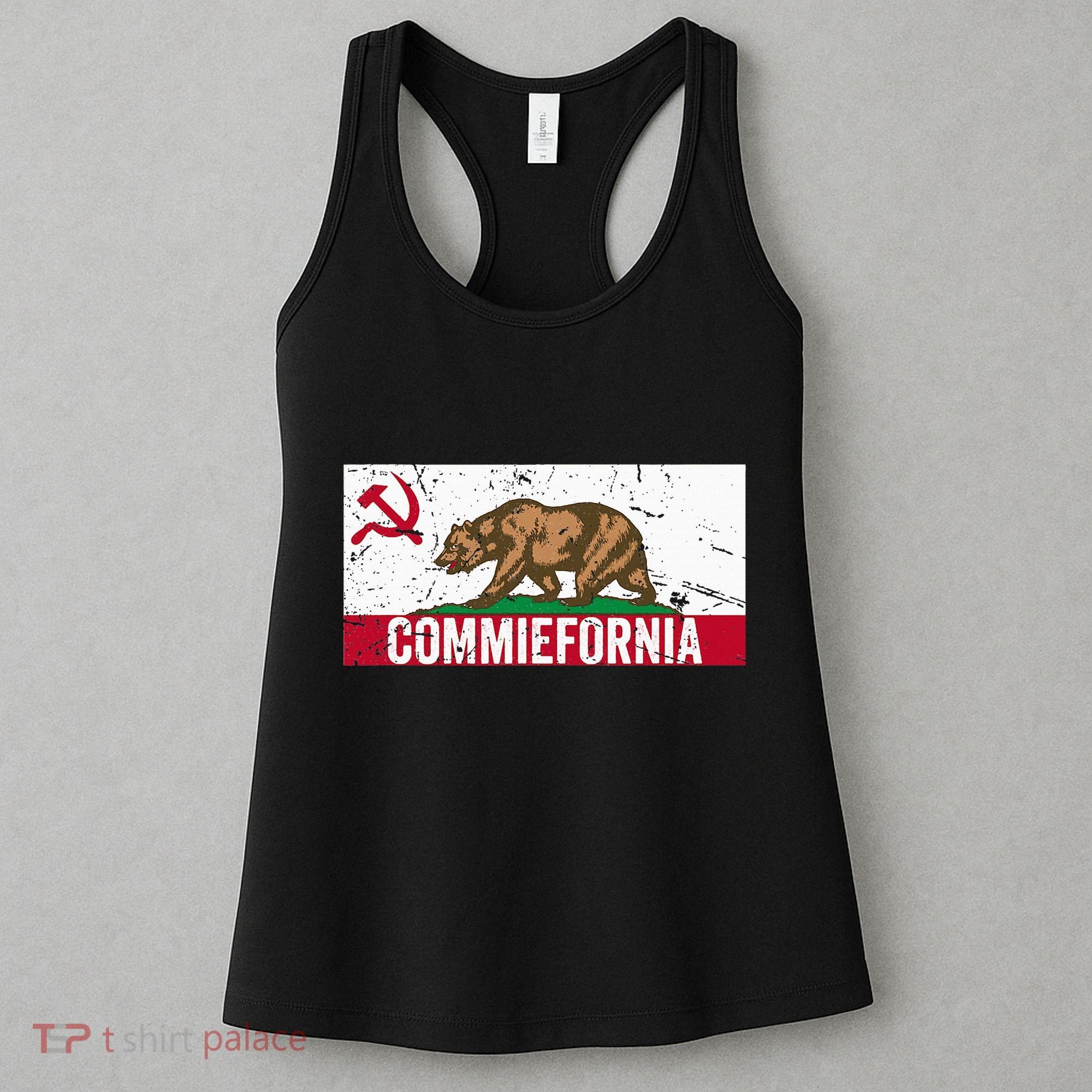 Commiefornia Anti Marxist Communist California Flag Women's Tank Top