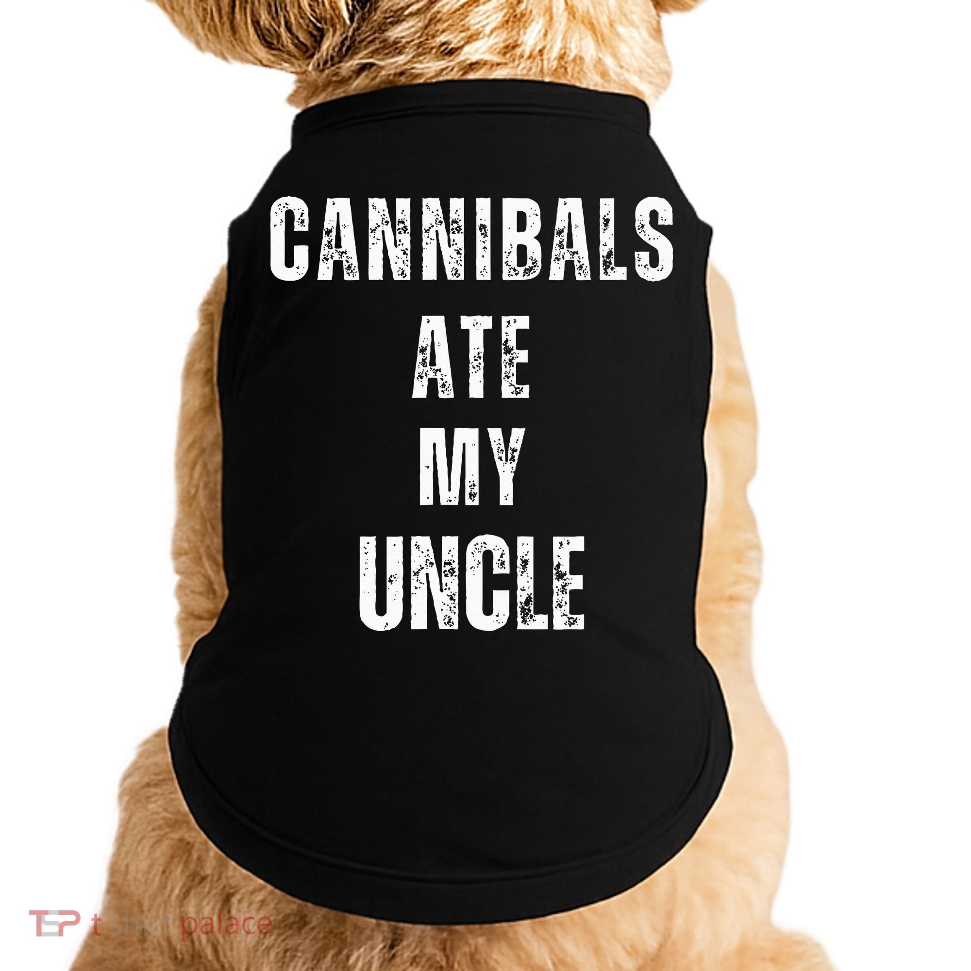 Cannibals Ate My Uncle Joe Biden Political Parody Doggie Tank