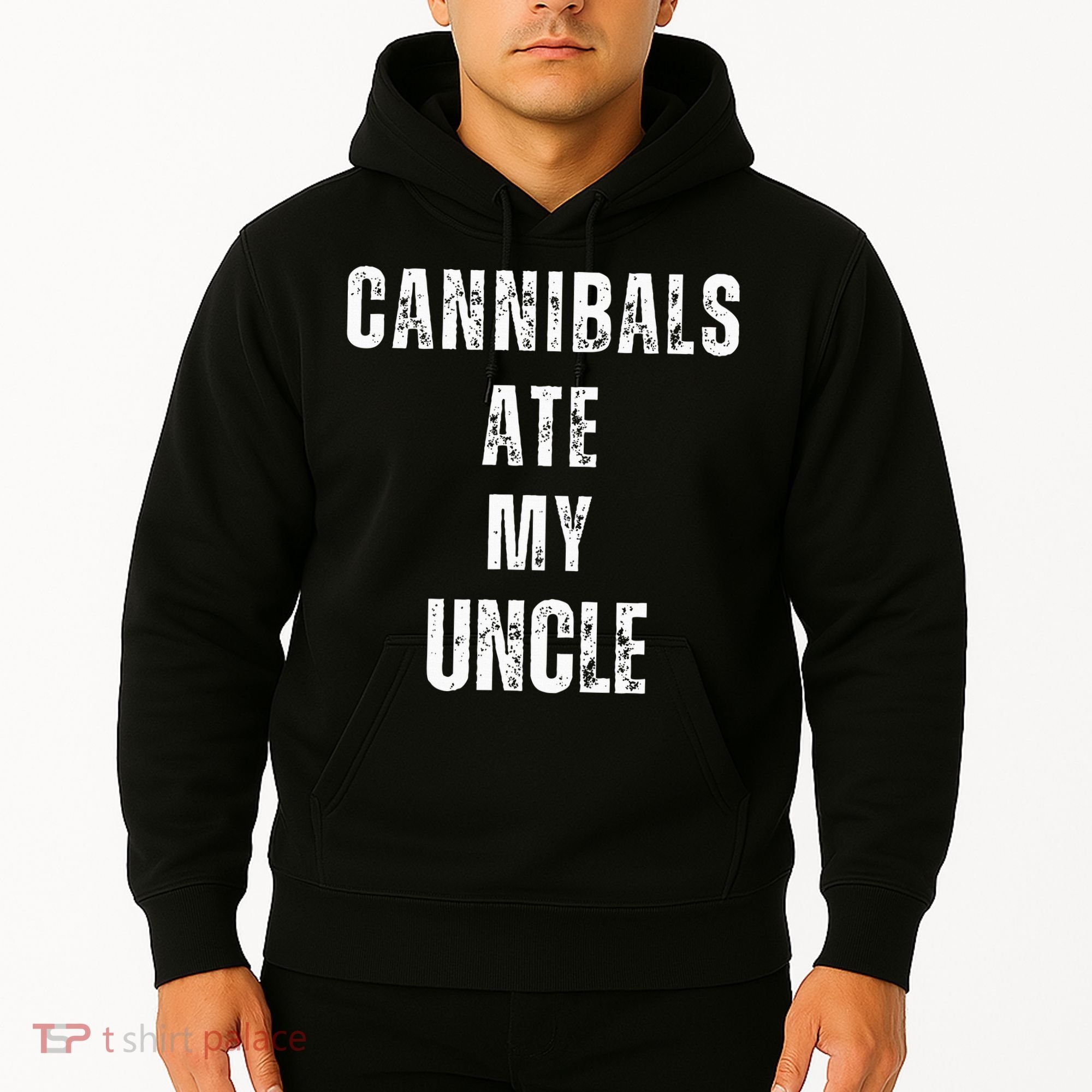 Cannibals Ate My Uncle Joe Biden Political Parody Hoodie