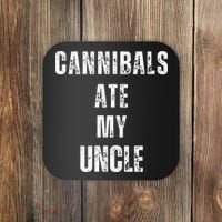 Cannibals Ate My Uncle Joe Biden Political Parody Coaster thumb 0