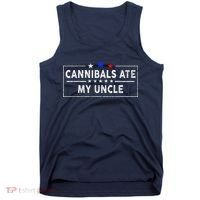 Cannibals Ate My Uncle Joe Biden Saying Funny Trump 2024 Tank Top thumb 0