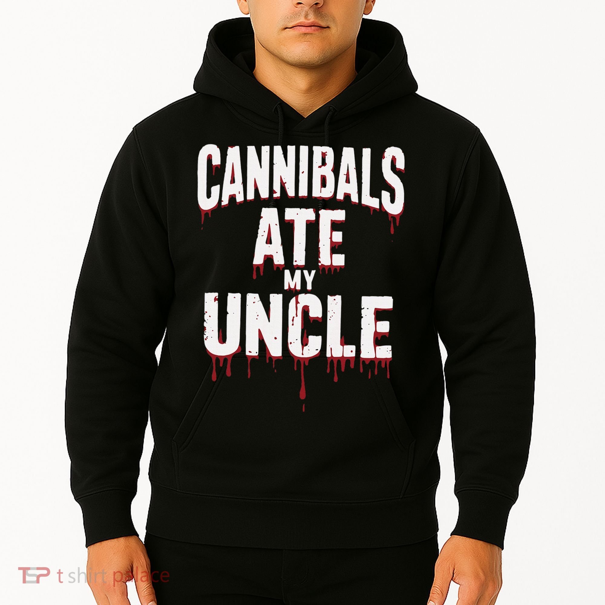 Cannibals Ate My Uncle Joe Biden Political Satire 2024 Hoodie