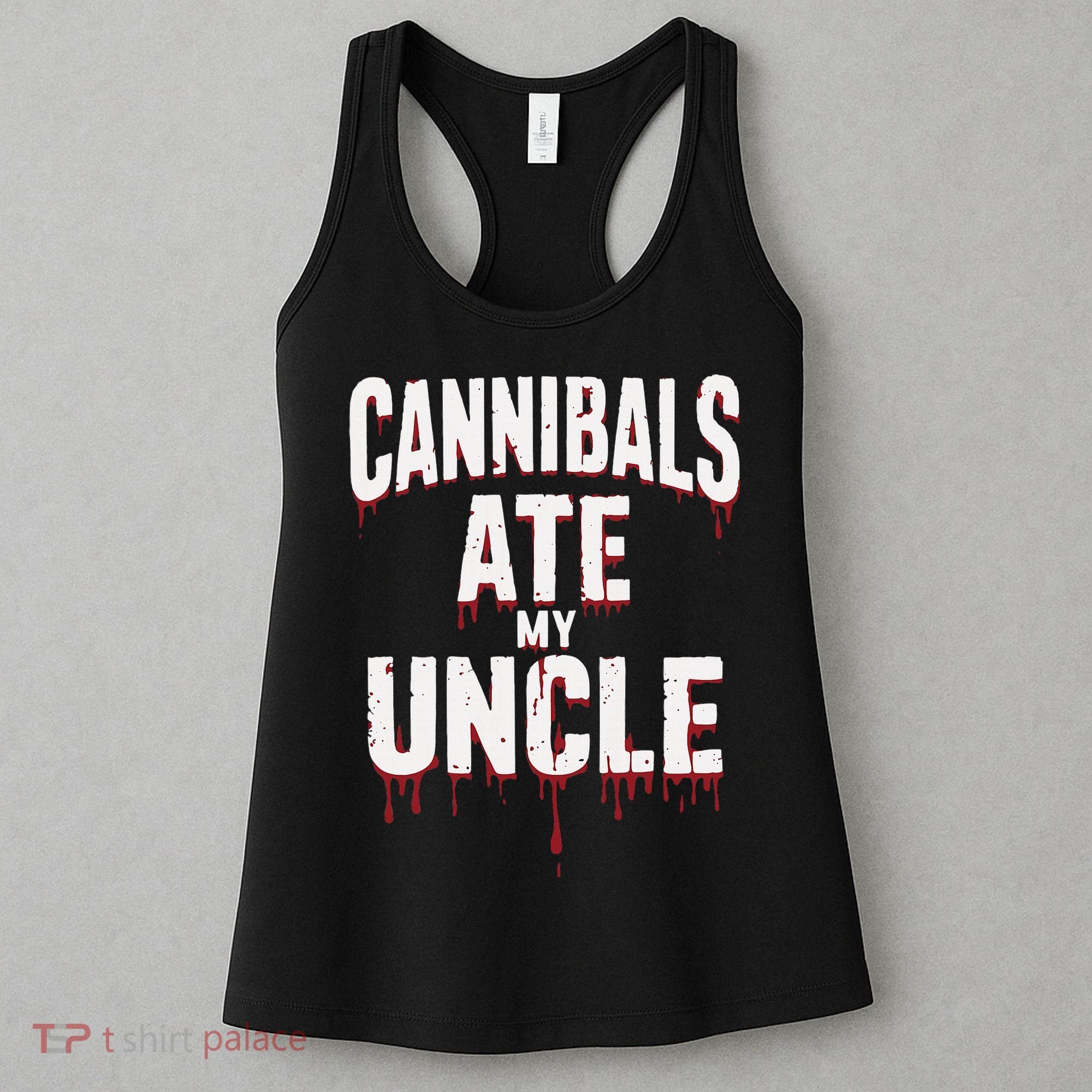 Cannibals Ate My Uncle Joe Biden Political Satire 2024 Women's Tank Top