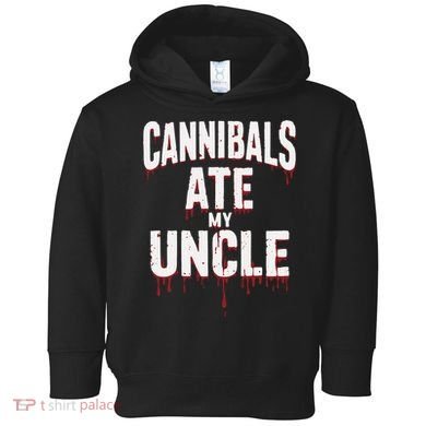 Cannibals Ate My Uncle Joe Biden Political Satire 2024 Toddler Hoodie